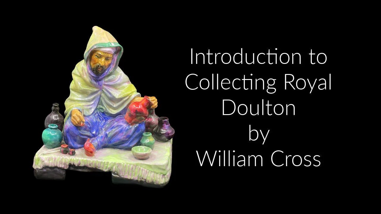 Introducing Royal Doulton - William Cross